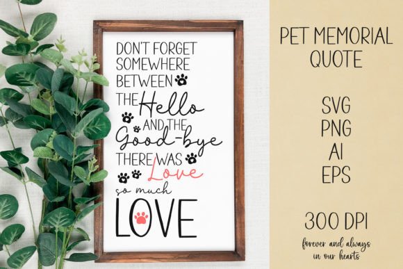 Download Pet Memorial Quote SVG, PNG. - Premium Resources