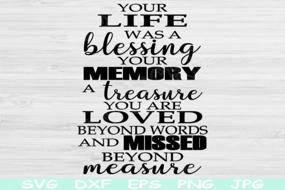 Download Memorial Svg Files, Memorial Quote Svg - Premium Bundle