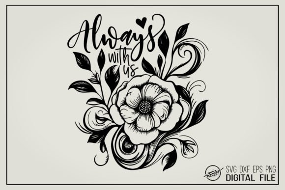 Download Memorial Quote Flower, Always with Us - Premium Resources